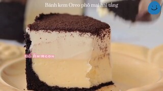 Hướng dẫn làm món: “ Bánh Mì Mochi Oreo &Bánh Kem Oreo Phomai 2 tầng “ 😽