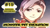 Monster Pet ch 19 [Indonesia]