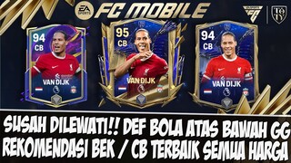 📌SUSAH DILEWATI!! REKOMENDASI BEK ( CB ) TERBAIK SEMUA HARGA EVENT DI TOTY 24 EA SPORT FC MOBILE