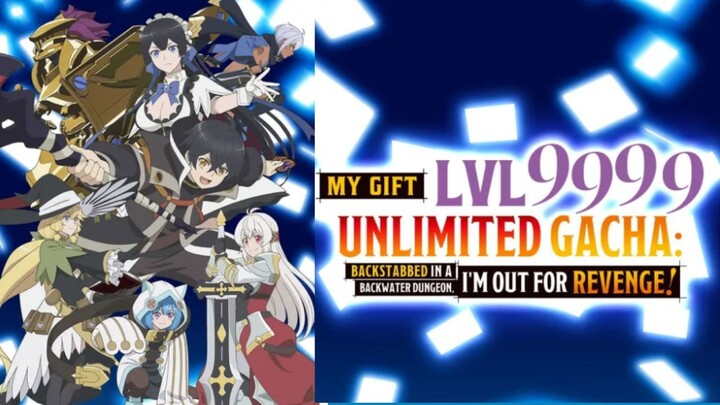 “MEREKA KIRA DIA MATI… TAPI DIA BALIK BAWA PASUKAN GACHA TAK TERBATAS!” | MY GIFT LVL 9999