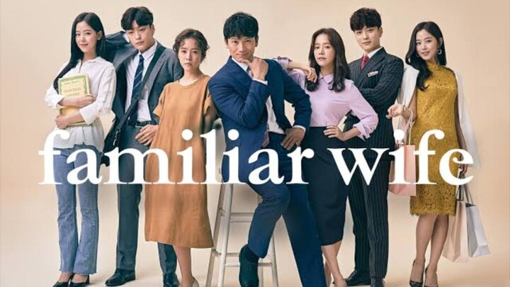 FAMILIAR WIFE EP 14 [ ENG SUBS ]