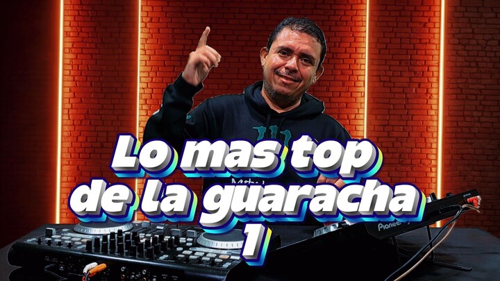 Lo mas top de la guaracha 1 latin mix