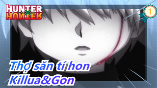 [Thợ săn tí hon] Killua&Gon--- Có phải là bạn khiến tôi yếu đi không_1