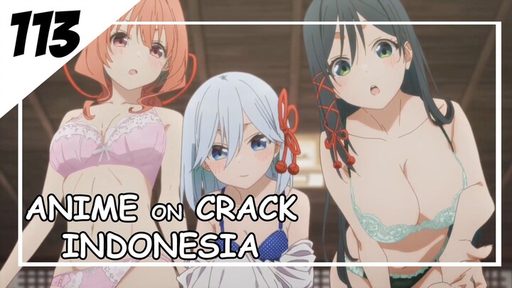 3 Saudari ini serumah dengan ku [ Anime On Crack Indonesia ] 113