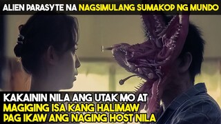 Alien PARASYTE NA KAPAG IKAW ANG MAPILING HOST AY KAKAININ NILA ANG UTAK MO ...|TAGALOG MOVIE RECAPS