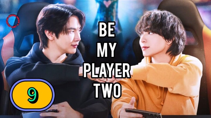 [UNCUT] BE MY PLAYER TWO | EPISODE 9