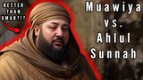 Muawiya was NOT Ahlul Sunnah | Muawiya EXPOSED!