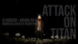 Akuma no Ko (Indonesia Cover) ED 7 Attack on Titan / Shingeki no Kyojin
