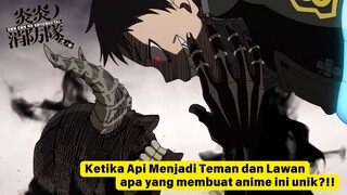 KETIKA API MENJADI TEMAN DAN LAWAN?!!