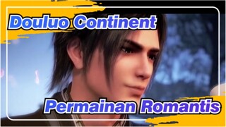 Douluo Continent
Permainan Romantis