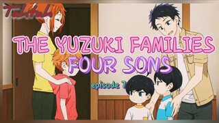 THE YUZUKI FAMILIES: FOUR SONS _ episode 7