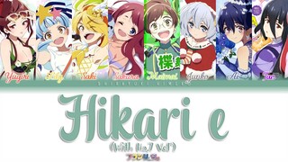 Hikari e (With No.7 ver) | FranChouChou | Full KAN / ROM / ENG Color Coded Lyrics