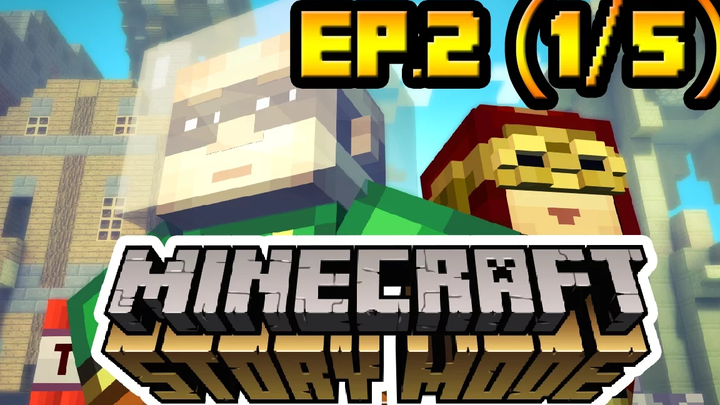 Minecraft Story EP2 ต้องไปหาตัวช่วย (1/5)