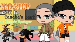 •Karasuno react to Tanaka's past as Connie Springer +Bonus (not original) Part 7/9