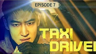 TAXI DRIVER EPISODE 7 FULL HD