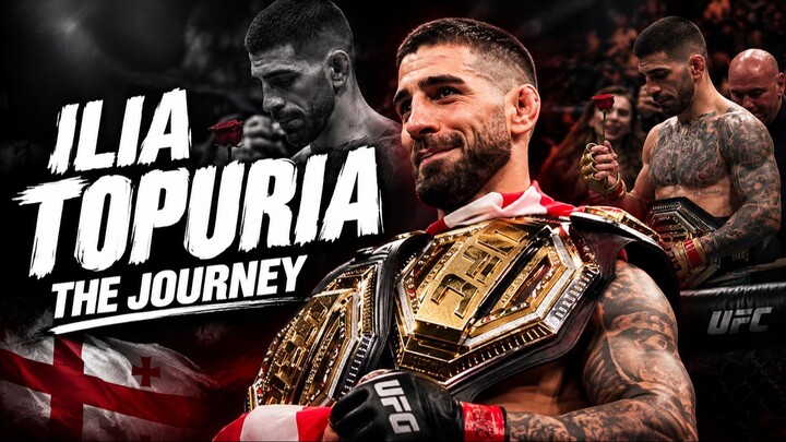 ILIA TOPURIA: The Journey to Greatness | UFC Documentary