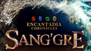 ENCANTADIA CHRONICLES Episode 1 Sang'gre: Ang bagong yugto