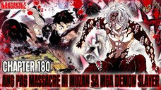 ANG PAG MASSACRE NI MUZAN SA DEMON HUNTERS😯‼️ Demon Slayer Infinity Castle Arc Chapter 180