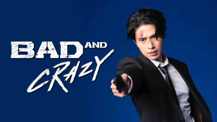 Bad and Crazy Ep1 - English Sub (1080p)