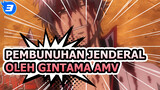 “Kami Adalah Yorozuya, Kami Melindungi Semuanya!!!" | Gintama Assassination Of The General AMV_3