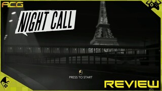 Night Call Review "Buy, Wait For Sale, Rent, Never Touch?"