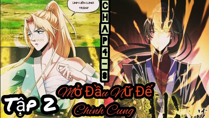 Main xuyên không. Mở Đầu Nữ Đế Làm Chính Cung. Tập 2. chap 4-8. Quán Truyện Tu Tiên.