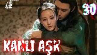 Kanlı Aşk | 30. Bölüm | Bloody Romance  | Li Yitong, Qu Chuxiao, Wang Duo, Guo Xuefu | Caravan