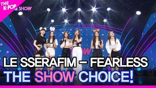 LE SSERAFIM, THE SHOW CHOICE! [THE SHOW 220517]