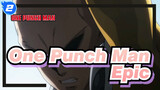 [One Punch Man] Who's Responsible to Fight If Heroes Run Away? / Epic / Sad / Mixed Edit_2