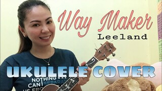 WAY MAKER | UKULELE COVER