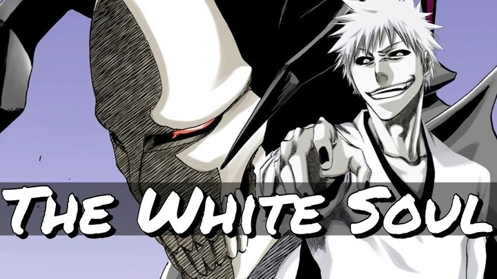 The Truth About White Ichigo | A BLEACH Character Analysis