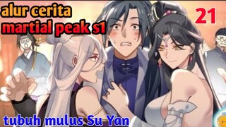 Alur Cerita Martial Peak S1 Part 21 : Tubuh Mulus Su Yan