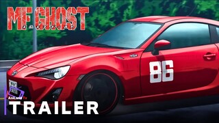 MF GHOST - Official Trailer 4