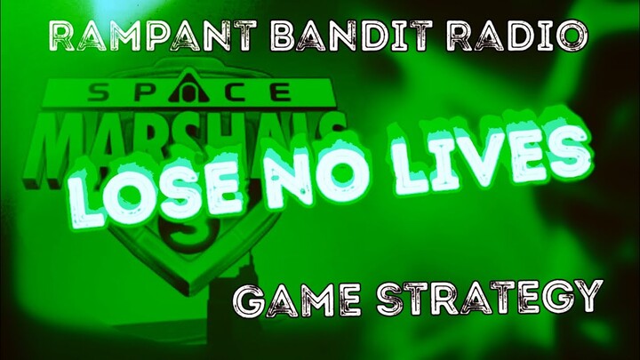 Space Marshals 3. Rampant Bandit Radio walkthrough. Play test review.