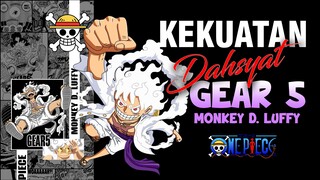 KEKUATAN DAHSYAT GEAR 5_ONE PIECE