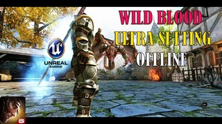 WILD BLOOD V1.1.5 APK+Data Highly COMPRESSED  OFFLINE MAX GRAPHICS GAMEPLAY ANDROID UNREAL ENGINE 4