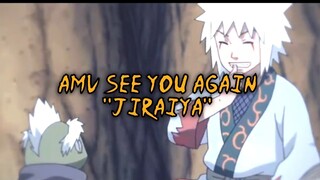 AMV See You Again "Jiraiya"