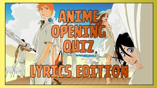 Anime Opening Quiz - 25 Openings | Lyrics Edition