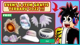[✔️TERBARU💯] EVENT & ITEM GRATIS TERBARU 2022 !!! WOW ITEMNYA SULTAH PARAH !!! - Roblox Indonesia
