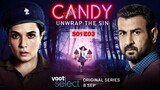 Candy S01E03 - The Rage of Rudrakund 8.5/10 IMDb (8 Sep. 2021)