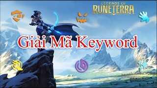 Giải Thích Về Từng Keyword Và Công Dụng Của Chúng Trong Game HUYỀN THOẠI RUNETERRA | Part 2