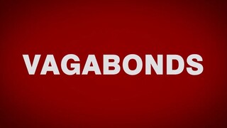 Vagabonds _ full 2023