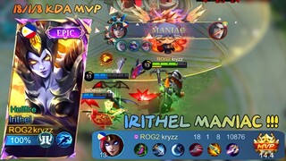 Irithel MANIAC !!! 18/1/8 KDA MVP | The Best Gameplay Irithel, Best Build and Emblem Irithel