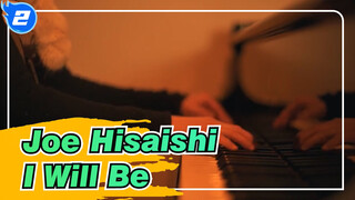 [Joe Hisaishi] I Will Be, Coverd by Amaguri Iabel_2