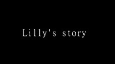 Story of Lilly pt. 2