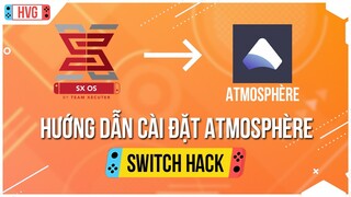 Hướng dẫn cài đặt Atmosphère trên Nintendo Switch HΔCK