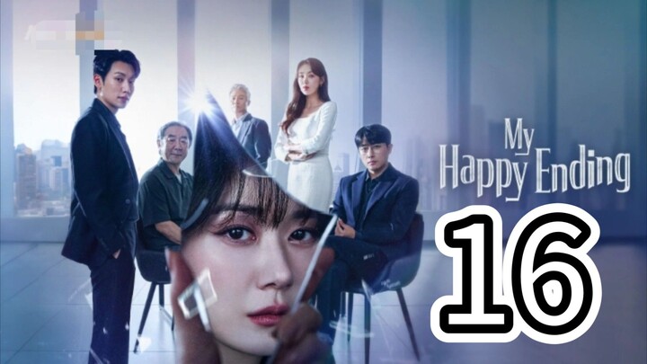 EP16 MY HAPPY ENDING- ENGLISH SUB