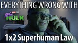 Everything Wrong With She Hulk S1E2 - "Superhuman Law"