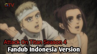 Attack on Titan Season 4 [ The Final Season ] Scene 1 Fandub Indonesia Version