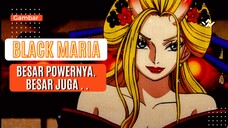 [ONE PIECE] Waifu Super Besar kita di Wano ! Black Maria yang suka bikin Halu!